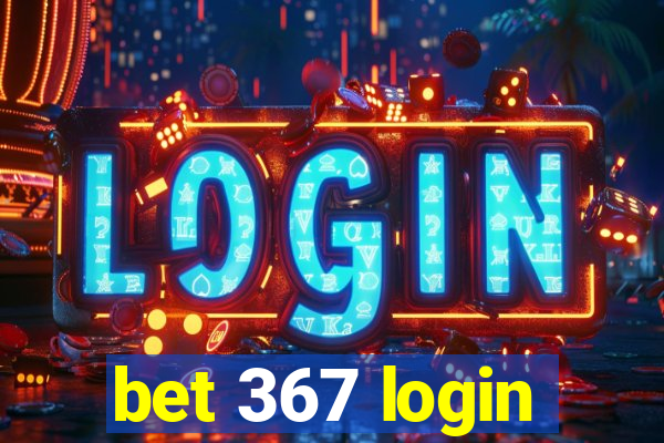 bet 367 login